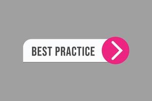 best practice button vectors. sign label speech bubble best practice vector