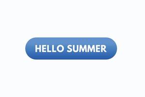 hello summer button vectors. sign label speech bubble hello summer vector