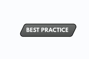 best practice button vectors. sign label speech bubble best practice vector