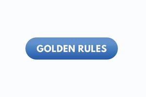 golden rules button vectors. sign label speech bubble golden rules vector