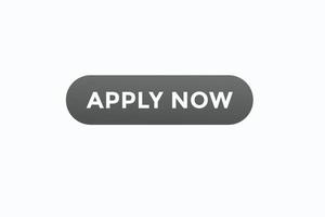 apply now button vectors. sign label speech bubble apply now vector