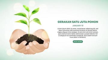 Hari gerakan satu juta pohon or one million trees movement day background with hand holding soil and plant vector