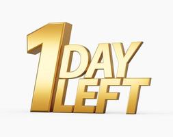 One Day Left Only 1 day left Design template Countdown left days banner. count time sale. 3d illustration photo