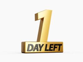 One Day Left Only 1 day left Design template Countdown left days banner. count time sale. 3d illustration photo