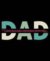 Dad Typography T-Shirt Design. Dad lover T-Shirt design, Dad typography print design template vector