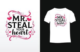 Valentine saying and quote vector t-shirt design