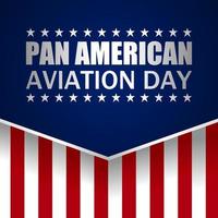 Pan American Aviation Day theme lettering. Vector illustration. Suitable  for Poster, Banners, background and greeting card. 15842258 Vector Art at  Vecteezy