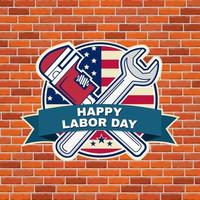 Labor day badge emblem with wrenches and American flag. vector