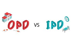 IPD or In Patient department compare with OPD or out patient department vector