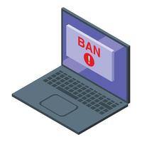 Laptop user ban icon isometric vector. Banned device vector