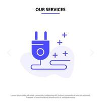 Our Services Plug Cable Marketing Solid Glyph Icon Web card Template vector
