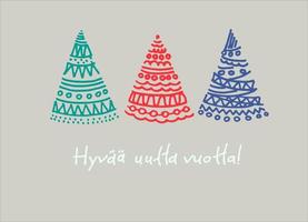 hyvaa huutta vuotta. tarjeta de felicitación finlandesa de año nuevo. diseño elegante con abetos dibujados a mano y letras a mano sobre fondo turquesa. texto en finlandés dice feliz año nuevo vector