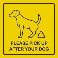 Please Pick up after your dog sign eps10 isolated. Vector illustration