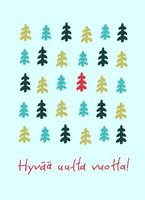 hyvaa huutta vuotta. tarjeta de felicitación finlandesa de año nuevo. diseño elegante con abetos dibujados a mano y letras a mano sobre fondo turquesa. texto en finlandés dice feliz año nuevo vector