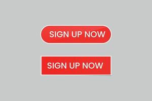 Sign up now button on gray background vector