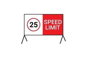 Speed limit road traffic Up to 25 Speed  Vector illustration