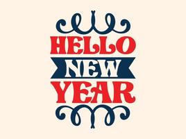 Happy new year svg design,happy new year 2023  t shirt design vector