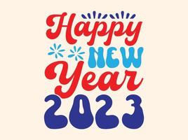 Happy new year 2023 t shirt design vector