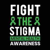 fight the stigma mental health awareness, vector