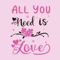 all you need is love with flowers vector