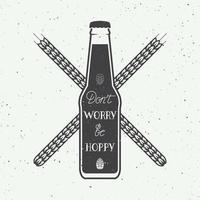 Vector vintage beer logo with hand lettering fun motivation quote