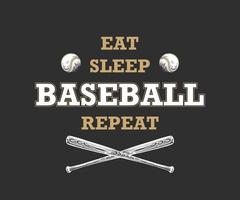 Vector engraved style illustration for posters, decoration, t-shirt design. Hand drawn sketch of ball and bat with motivational sport typography on dark background. Eat, sleep, baseball, repeat.