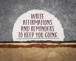 write affirmations and reminders to keep you going photo