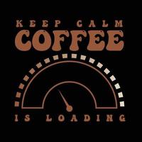 Retro Coffee Typographic T Shirt vector