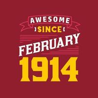 impresionante desde febrero de 1914. nacido en febrero de 1914 retro vintage cumpleaños vector