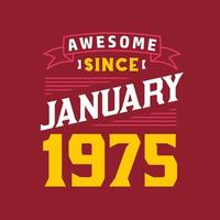 アート・デザイン・音楽 First Born : 1968-1975 Born in 1975 Awesome since Retro Birthday, Awesome since