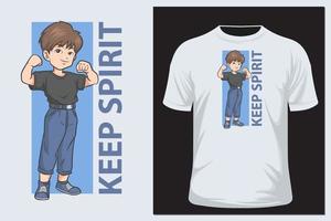 Keep Spirit Inspirational character cartoon for t shirt vector