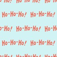 Ho ho ho Seamless Pattern. Christmas collection. Flat vector illustration