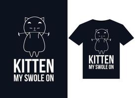 Kitten my swole on illustrations for print-ready T-Shirts design vector