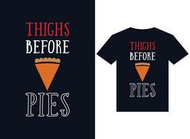 Thighs Before Pies illustrations for print-ready T-Shirts design vector
