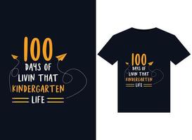 100 Days of Livin that Kindergarten Life illustrations for print-ready T-Shirts design vector