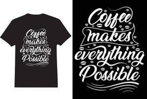 diseño de camiseta de tipografía de café vector