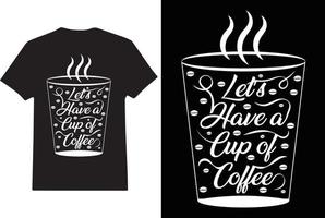 diseño de camiseta de tipografía de café vector