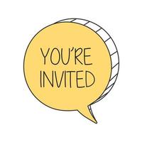 You're invited on speech bubble. vector