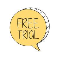 Free trial yellow cartoon, hand draw speech bubble vector