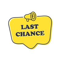 Last chance Sale. Special offer price sign. vector