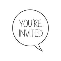 You're invited on speech bubble. vector