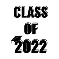 clase 2022. inscripción estilizada con el año y la gorra del graduado. vector