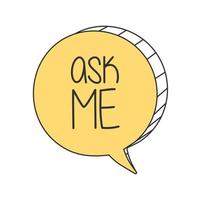 Ask me on doodle speech bubble vector