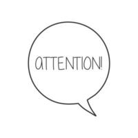 Attention. Hand drawn speech bubble. vector