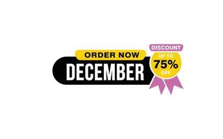 Oferta de descuento del 75 por ciento de diciembre, liquidación, diseño de banner de promoción con estilo de etiqueta. vector