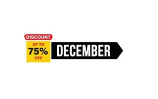 75 Percent december discount offer, clearance, promotion banner layout with sticker style. vector