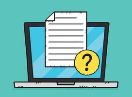 Graphic showing laptop with document that have question mark sign on it. Vector illustration in cartoon style with black outline. Hand-drawn vector graphics.