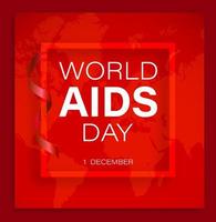 World AIDS Day 1 December. White frame and red ribbon on background of continents of planet. Poster for World AIDS Day. Vector