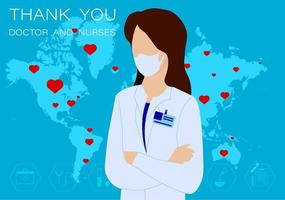 Thanks to doctors and nurses for their work as disease spreads around world. Doctor on background of continents of earth. Concept, web banner vector