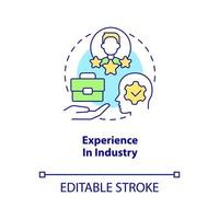 Experience in industry concept icon. Professional competency. Business reliability abstract idea thin line illustration. Isolated outline drawing. Editable stroke. Arial, Myriad Pro-Bold fonts used vector